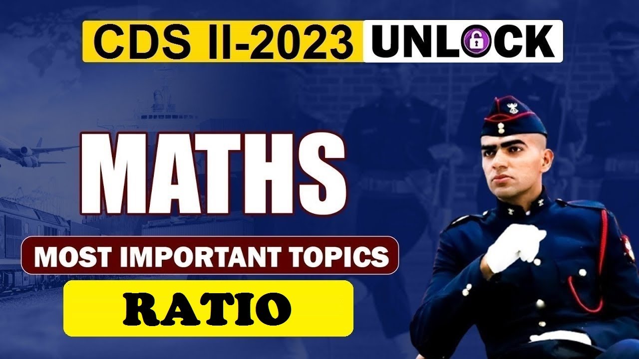 RATIO Topics for CDS | CDS 2 2023 Exam Preparation | Best CDS Coaching ...