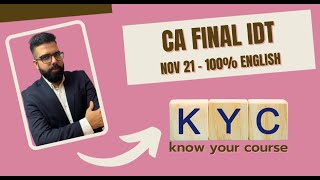 CA Final IDT | KYC | 100% English | CA Ramesh Soni