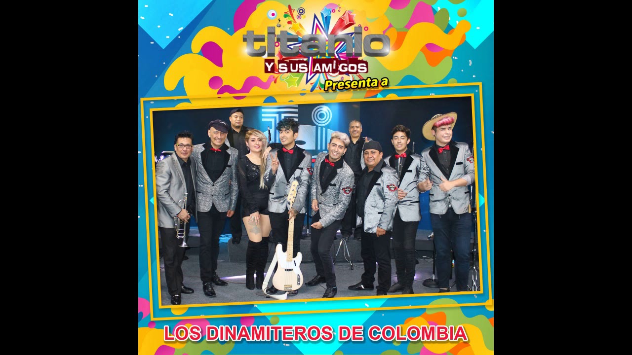 Watch Los Dinamiteros De Colombia - La Velludita on YouTube Watch Los Dinamiteros De Colombia - La Velludita on YouTube