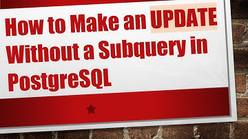 How to Make an UPDATE Without a Subquery in PostgreSQL