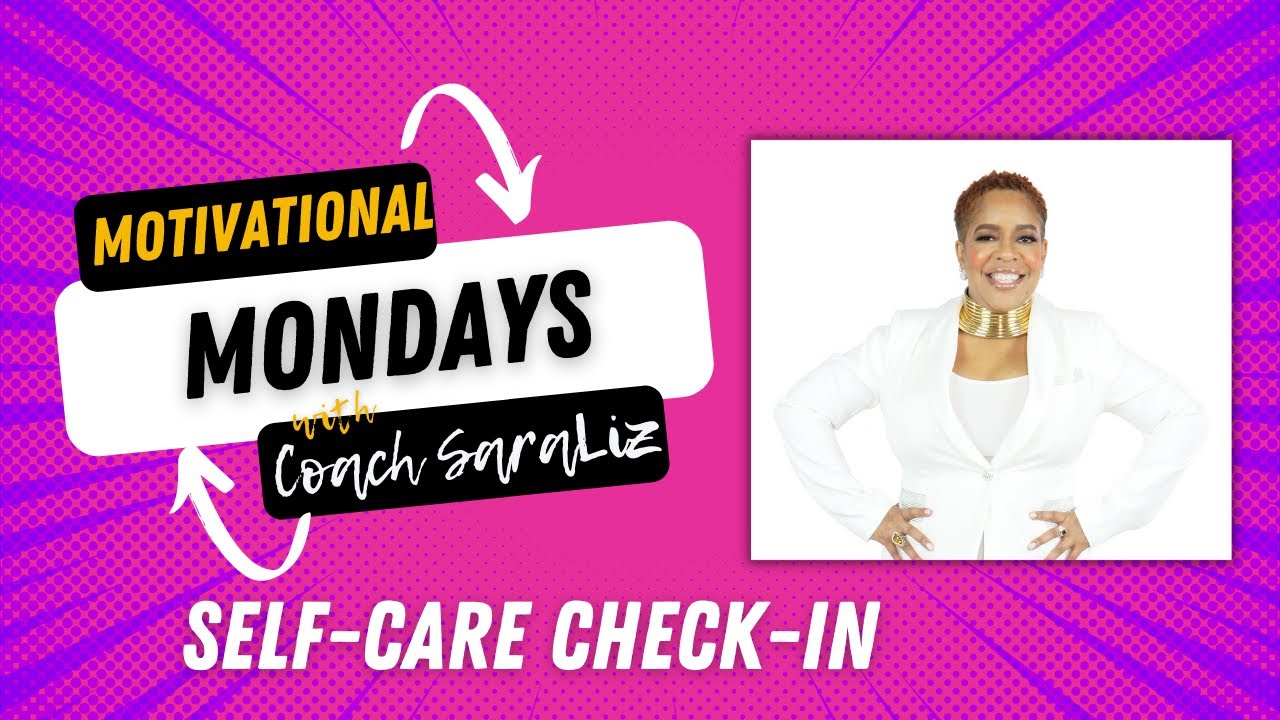 Motivational Mondays | Self-care check-in