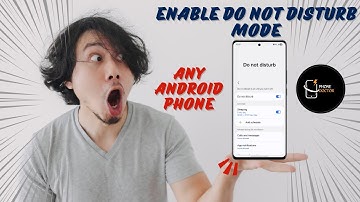 How to Enable Do Not Disturb Mode on Any Android Phone (Step-by-Step Guide)