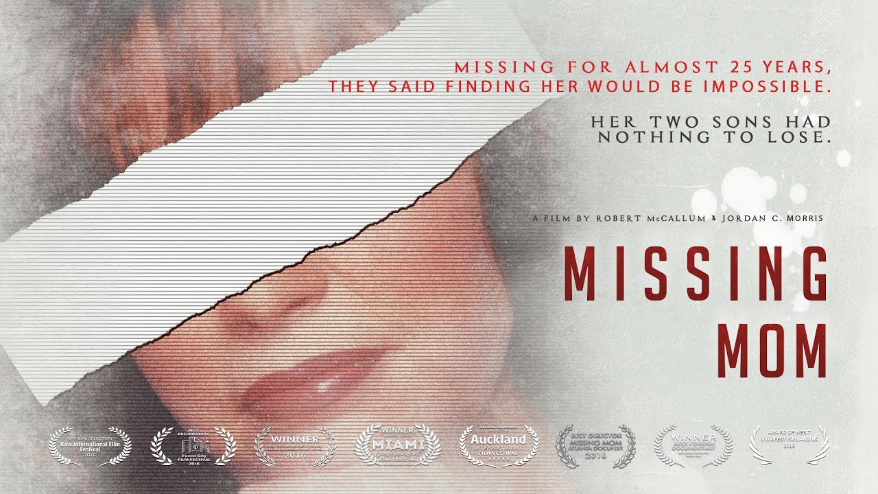 MISSING MOM OFFICIAL DOCUMENTARY TRAILER*** (dir. Robert McCallum and
