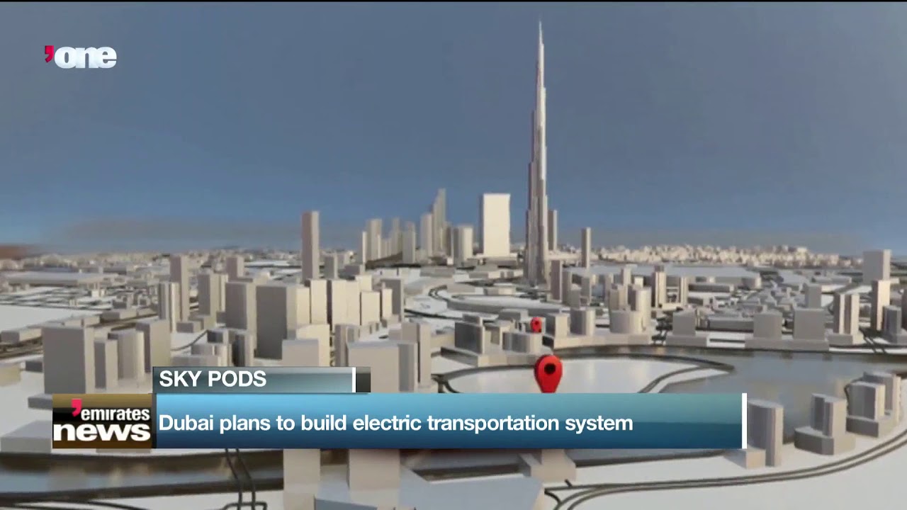 News Reports: Dubai plans to build electric transportation system