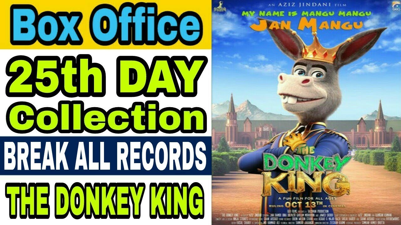 The Donkey King 25th Day Box Office Collection | Box Office Collection