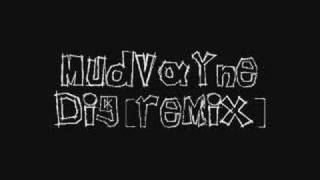 Mudvayne - Dig [remix]