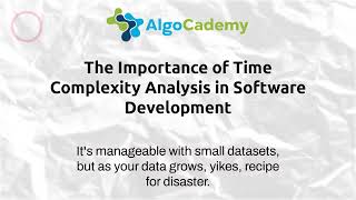 The Importance of Time Complexity Analysis in Software Development | AlgoCademy Podcast