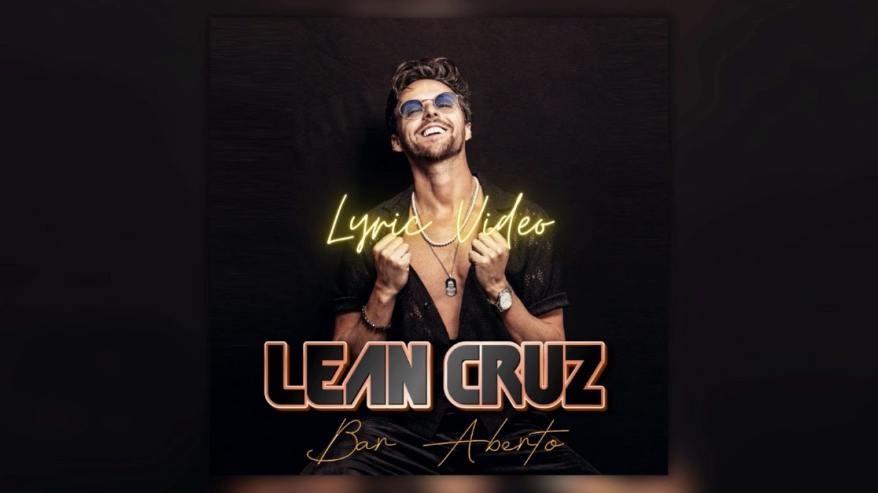 Lean Cruz - Bar Aberto (Lyric Video)