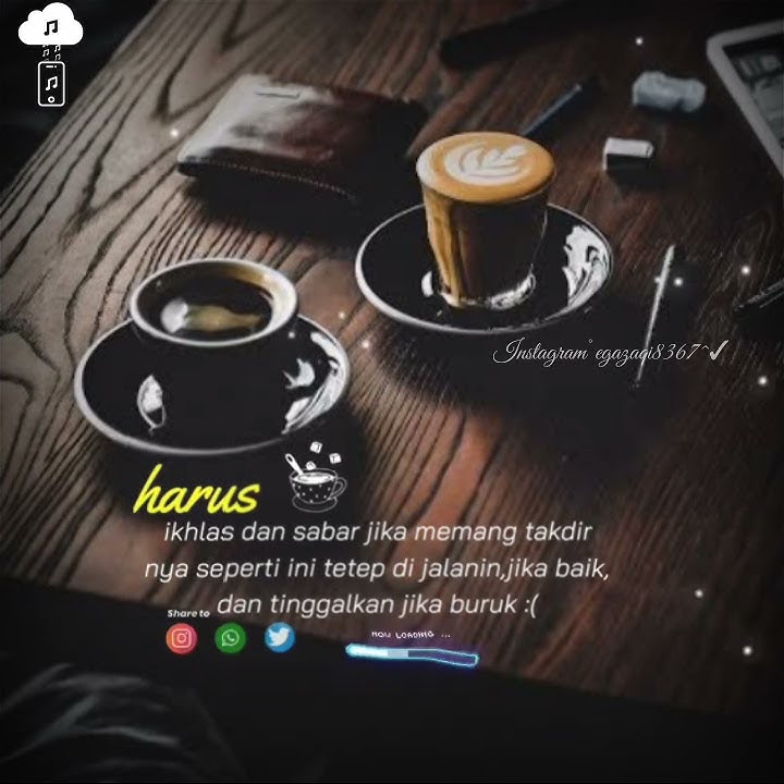 Quotes Story' Wa//ISUN BISSO NGANGEN MERGO WELAS//story' wa Santuy.
