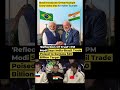 Brazil & India Trade deal.10 year Multiple visitors for india #india #brazil #latestnews #trending