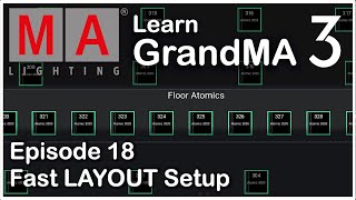 E18 - Setup Large Layout View Fast - GrandMA3 Tutorial screenshot 5