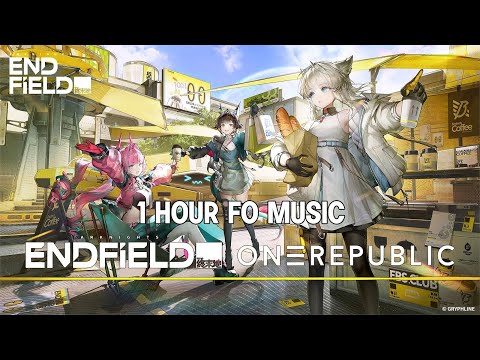 OneRepublic Give Me Something For Arknights Endfield 1 HOUR