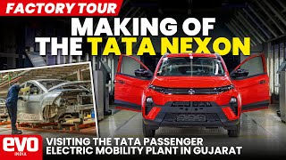 How is the Tata Nexon made? | Tata Passenger Electric Mobility Plant | Megafactories | evo India