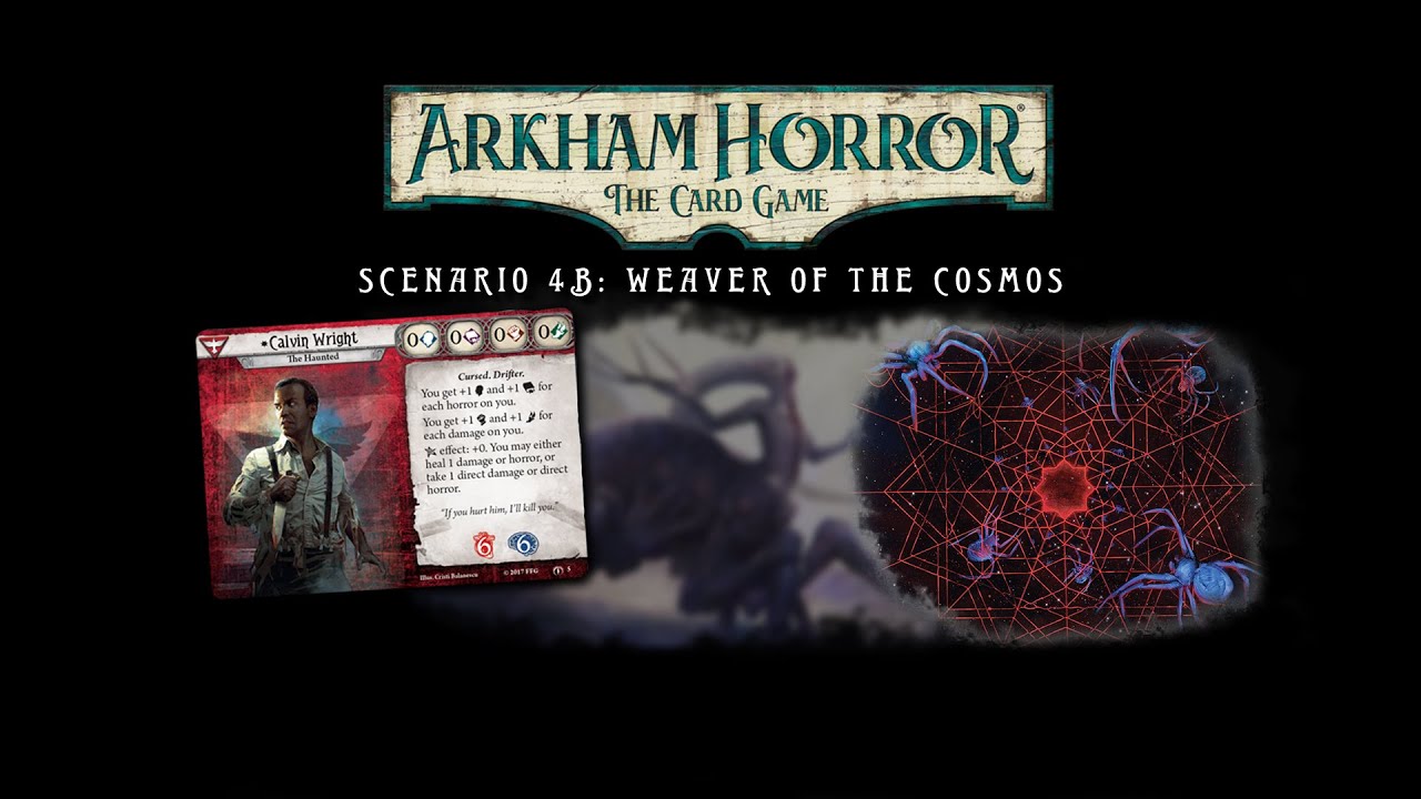 Arkham Horror LCG The Dream Eaters Scenario 4b Weaver of the