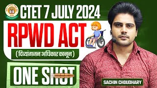 CTET JULY 2024 RPWD ACT by Sachin choudhary live 8pm