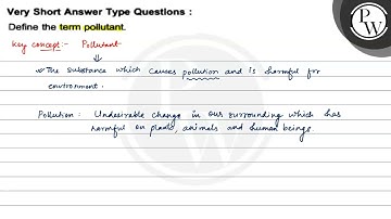 Very Short Answer Type Questions : \( \mathrm{P} \) Define the term...