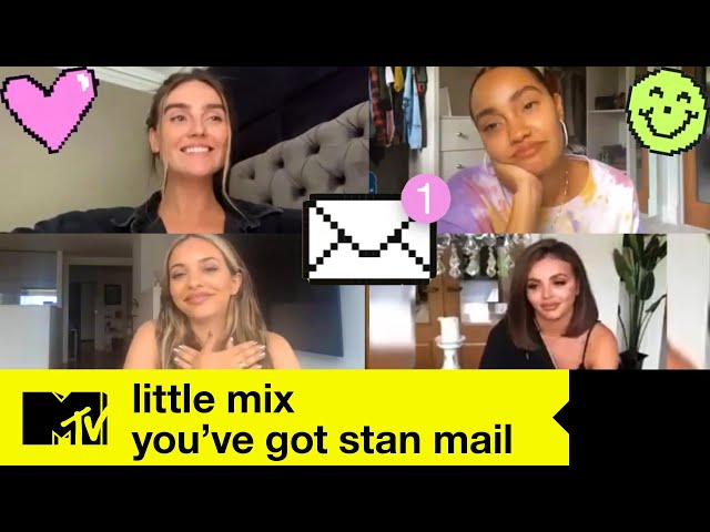 Little Mix Read Some ADORABLE Fan Messages | You've Got Stan Mail | MTV Music class=