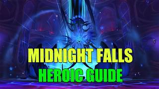 Heroic Midnight Falls Raid Guide - March on Quel'Danas