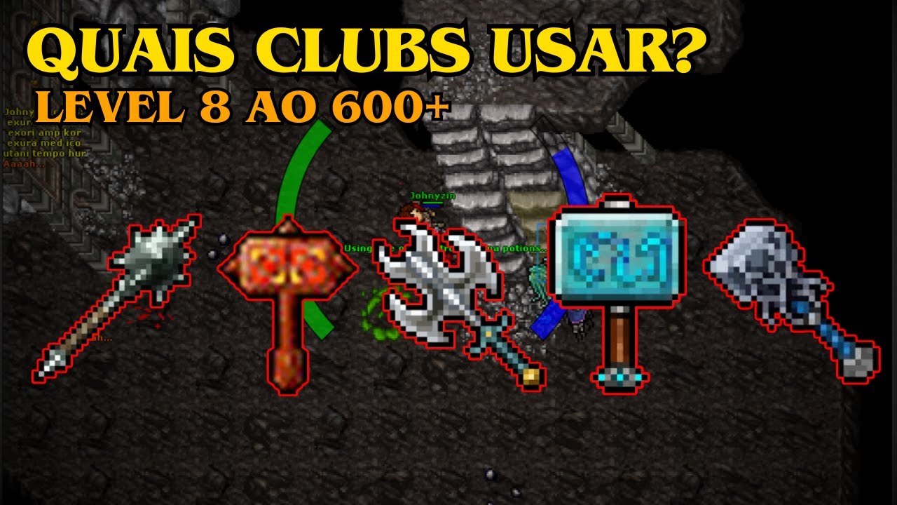 TIBIA - QUAIS CLUBS USAR DO LEVEL 8 AO 600? (EXPLICATIVO E ATUALIZADO ...