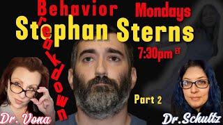 🔴LIVE 🧠Stephan Sterns- Behavior Breakdown with 📖 Dr. Schultz