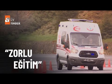 Ambulans şoförlerinin zorlu eğitimi - atv Haber 19 Kasım 2022