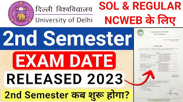 DU SOL 2nd Semester Exam Date Released 2023 | Sol Second Semester Exam Date Official Update 2023