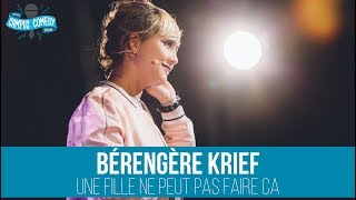 Bérengère Krief - Une Fille Ne Peut Pas Faire Ca