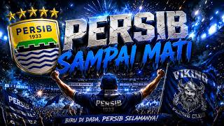Persib Sampai Mati | Bobotoh Selamanya
