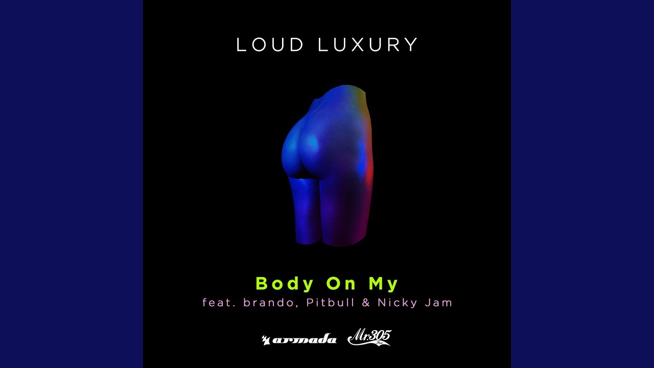 Body On My (Extended Mix) YouTube