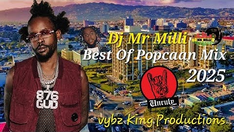 Best Of Popcaan 2025 Dancehall Mix | Unruly | Chronic Law | Masicka | Gaza | Jada Kindom | Empire