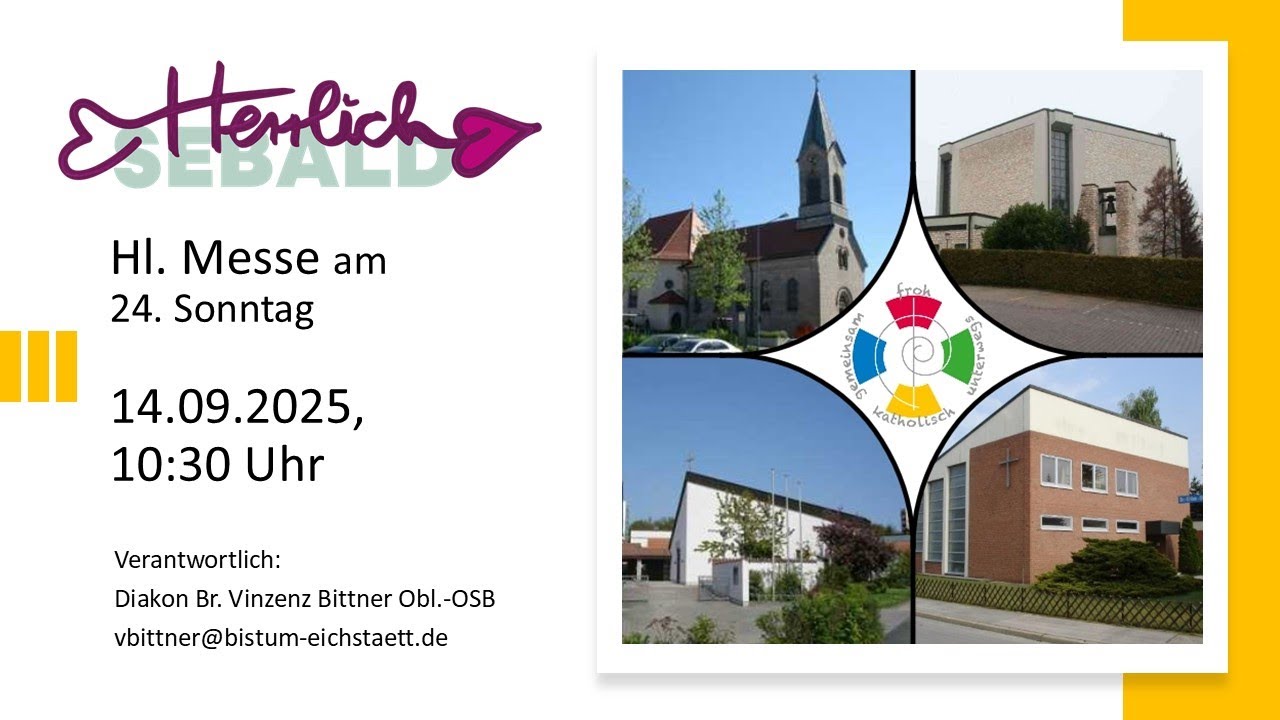 HerrlichSebald - Hl. Messe am 24. Sonntag; 14.09.2025, 