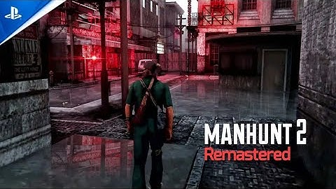 Manhunt 2 Remastered Trailer 2022 - Definitive Edition Graphics Mod