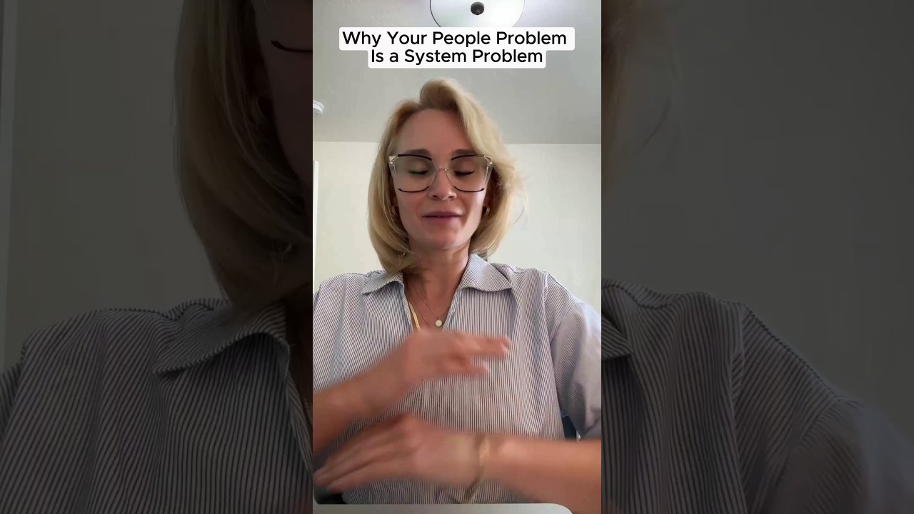Why Your People Problem Is a System Problem - YouTube