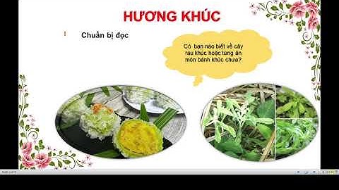 HƯƠNG KHÚC - VĂN 7 CTST