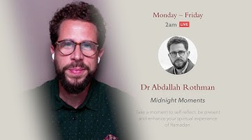 Centering in the Heart – Abdallah Rothman [Midnight Moments 7/20]