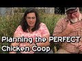 Planning The Perfect Chicken Coop Planning The Perfect Chicken Coop
