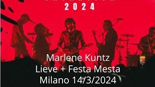 Marlene Kuntz - Lieve + Festa Mesta - Live @ Alcatraz Milano - 14/3/2024