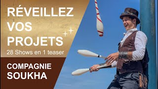 Compagnie Soukha - Teaser Officiel : 28 Spectacles pour vos Événements