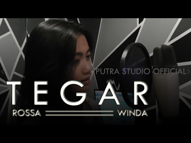 TEGAR ( ROSSA ) -  COVER WINDA ANGGRAENI | PUTRA STUDIO OFFICIAL class=