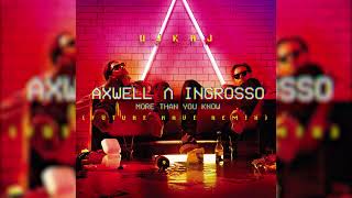 Axwell Λ Ingrosso - More Than You Know (DjKaj Future Rave Remix) Resimi