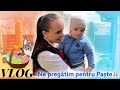 Anuta Iuga - Ne pregatim pentru Paște - Vlog