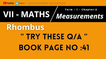 7th std - Maths -1st term - Measurements - Rhombus - Book page no: 41 - " Try these " Q/A