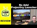Remove ads easily from android tv  google tv with the projectivy launcher  no hacks or rooting