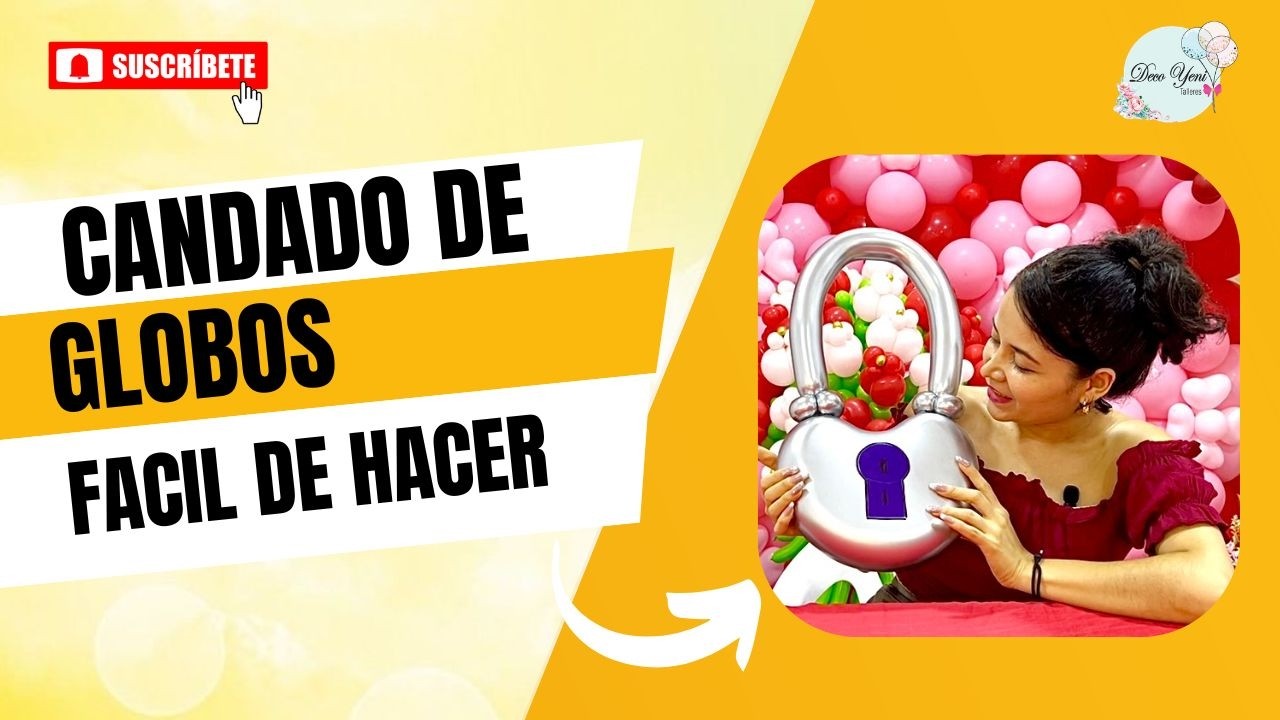 CANDADO DE GLOBOS🎈 | Como hacer candado con globos muy facil [TUTORIAL] DECOYENI