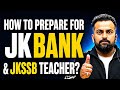 Golden Opportunity! Jk Bank and Jkssb Teacher upcoming recruitments?