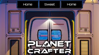 Building a better base in Planet Crafter 1.0!