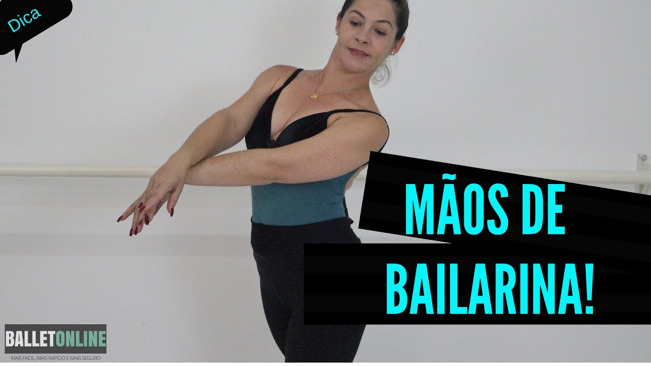 Como são as mãos no Ballet #DicaBallet