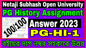 NSOU PG History Assignment Answer 2024// NSOU PG-HI-1 Assignment Answer 2023