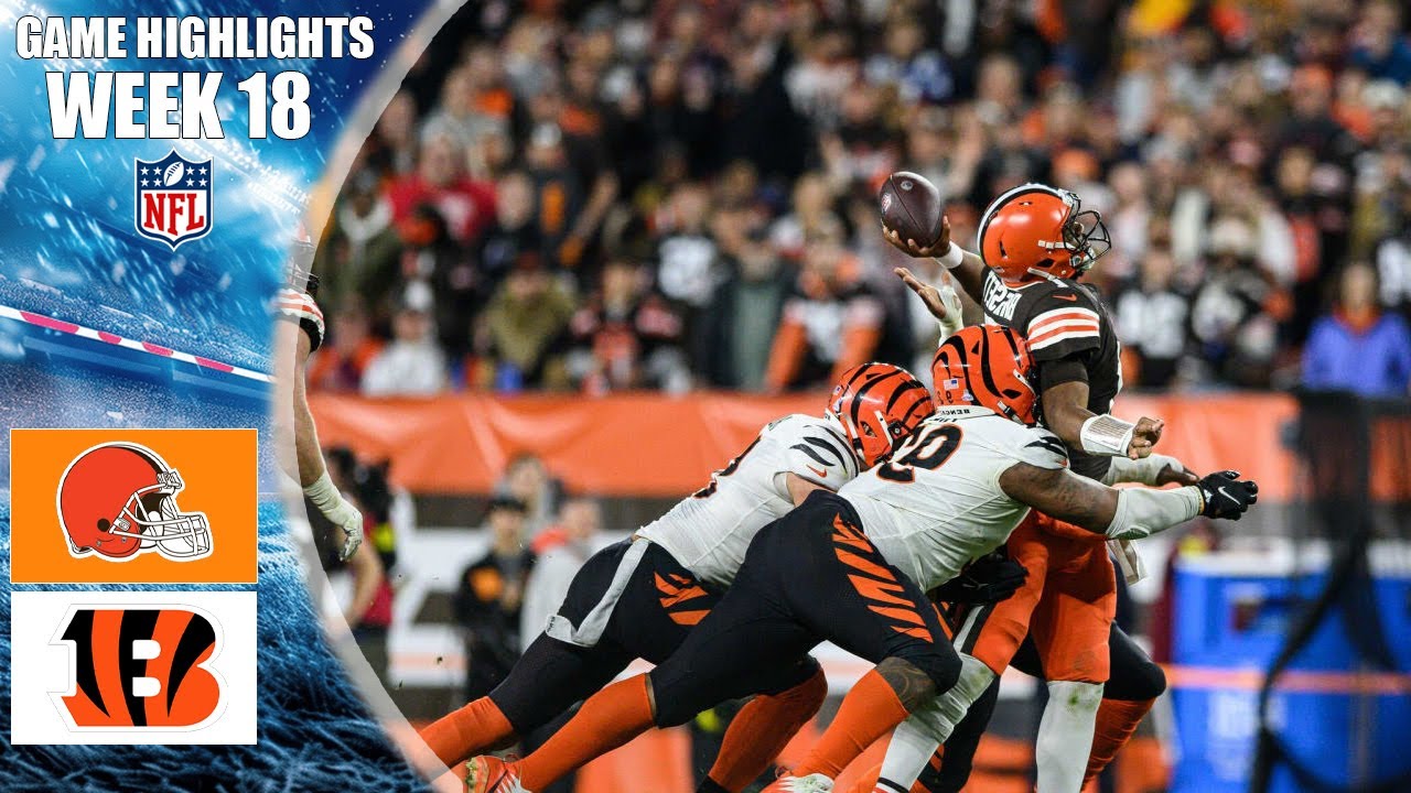 Cleveland Browns vs.      Cincinnati Bengals    FULL GAME Highlight Week 18 | 2025 NFL