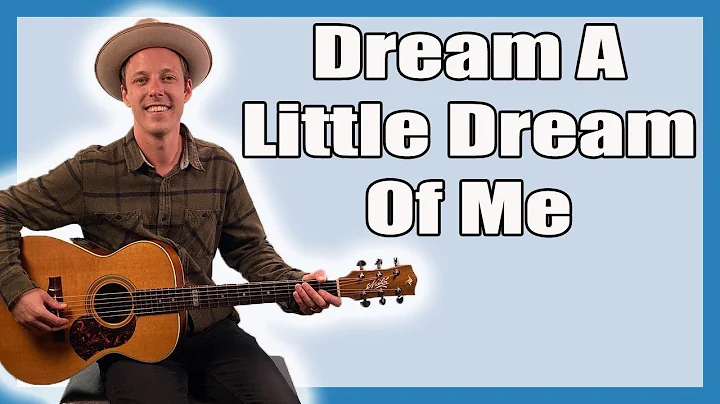 《Dream a Little Dream of Me》吉他教程+教学+TAB谱